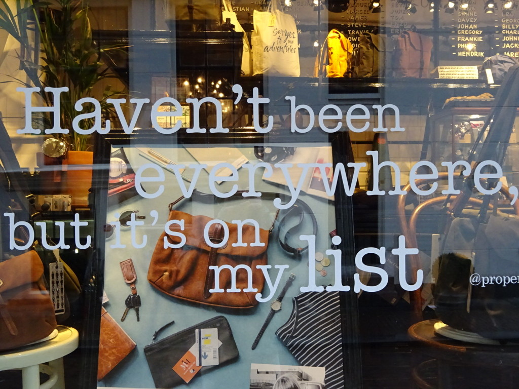 Many of the windows have quotes on them, often not so related to what's inside. This one spoke to us.